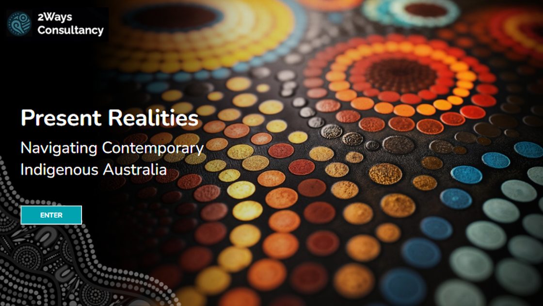 Present Realities — Navigating Contemporary Indigenous Australia